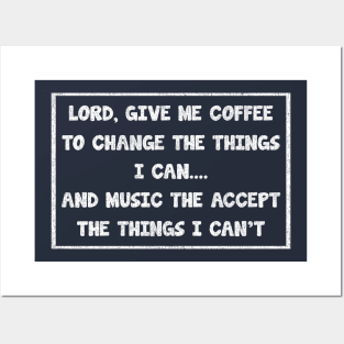 lord, give me coffee to change the things i can... texture_vintage Posters and Art